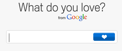 What do you love? from Google