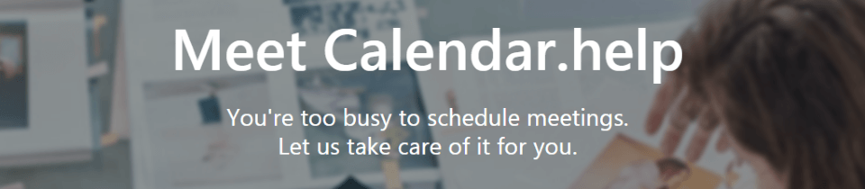 Calendar.help is the latest Microsoft bot to help you schedule meetings