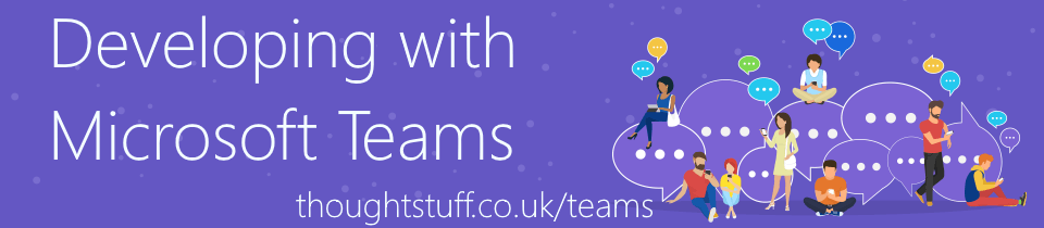 Developing with Microsoft Teams: Applications & Manifests